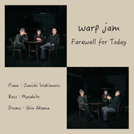 warp jam Farewell for Today ジャケット